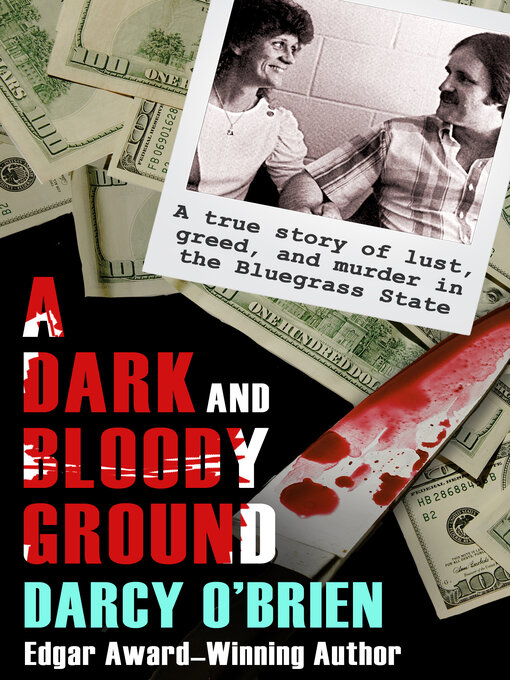 Title details for Dark and Bloody Ground by Darcy O'Brien - Available